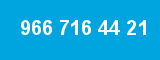966 716 44 21
